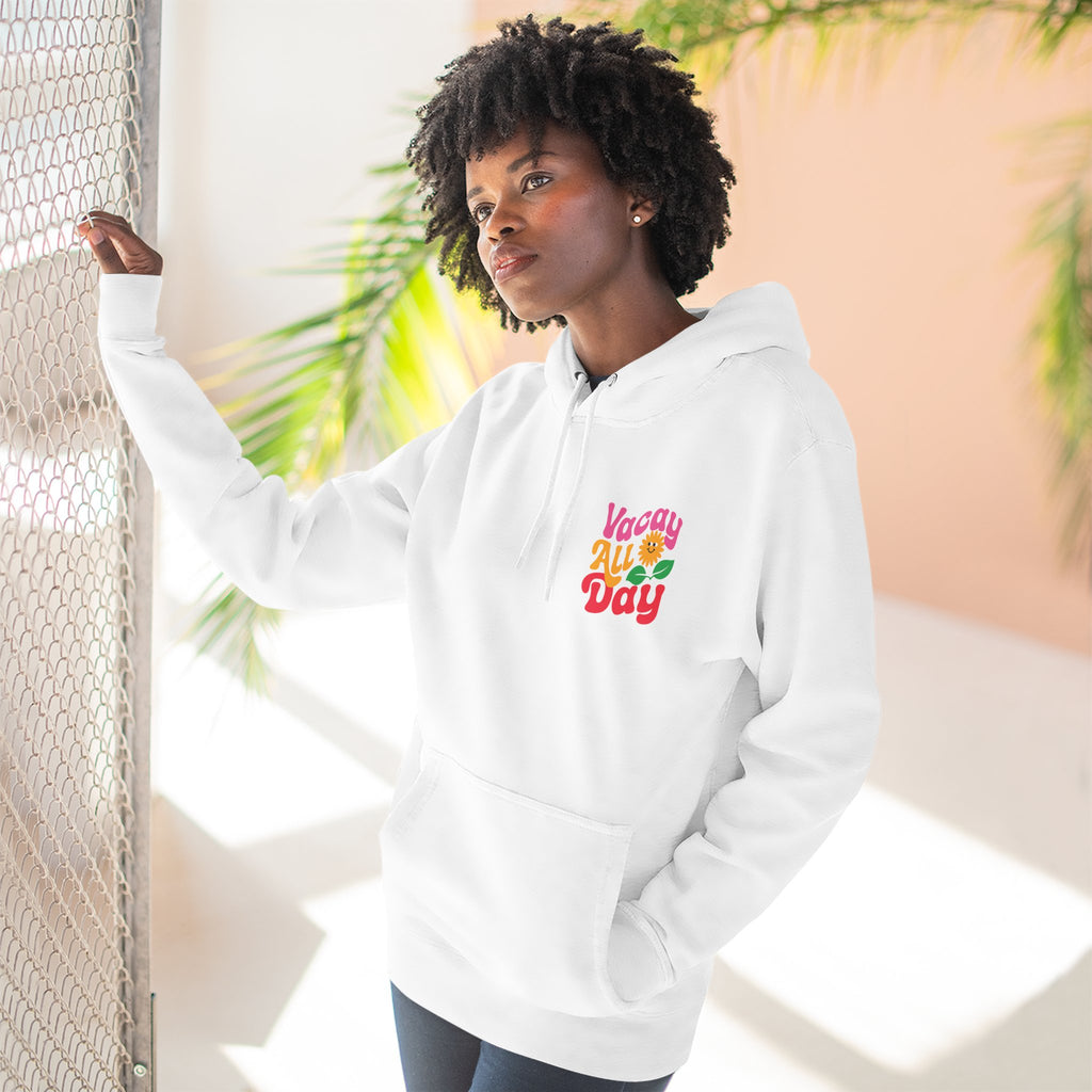 Vacation All Day Hoodie