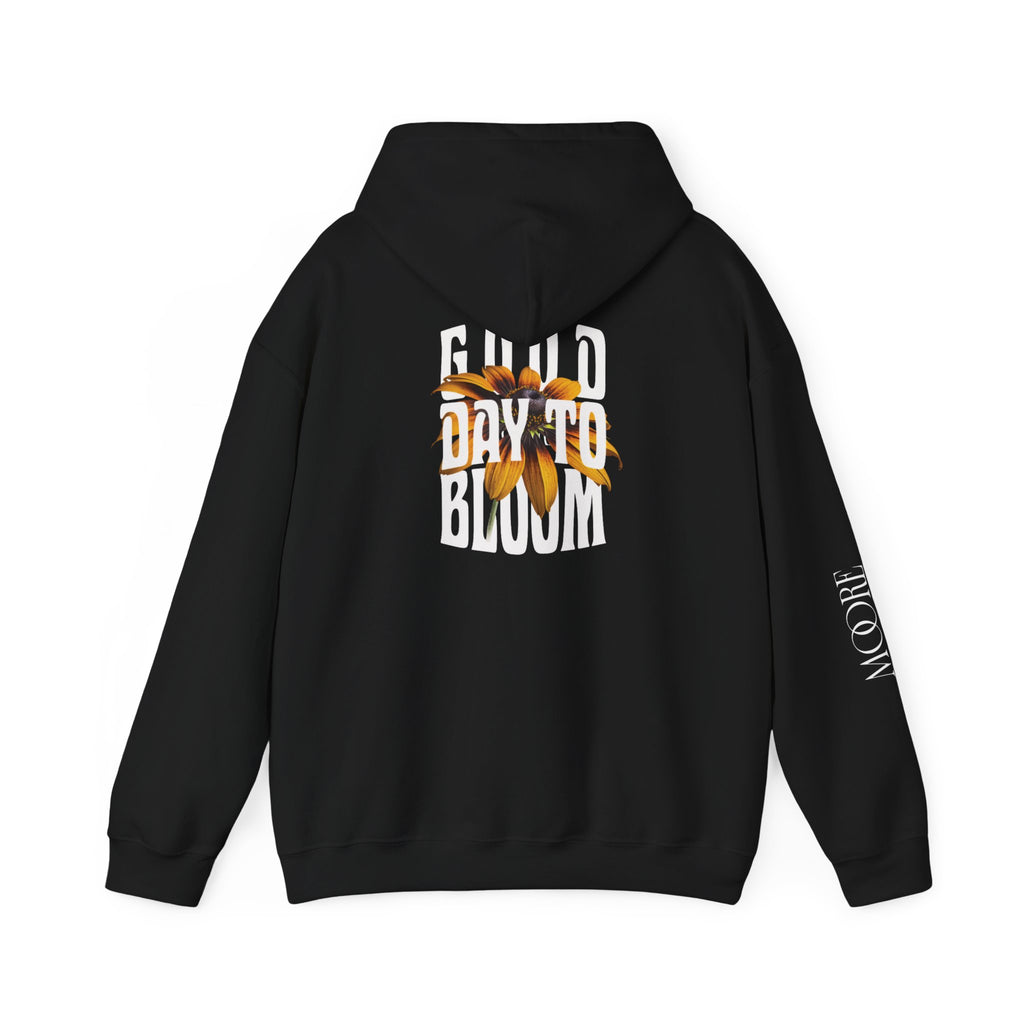 Unisex Good Day To Bloom Hoodie